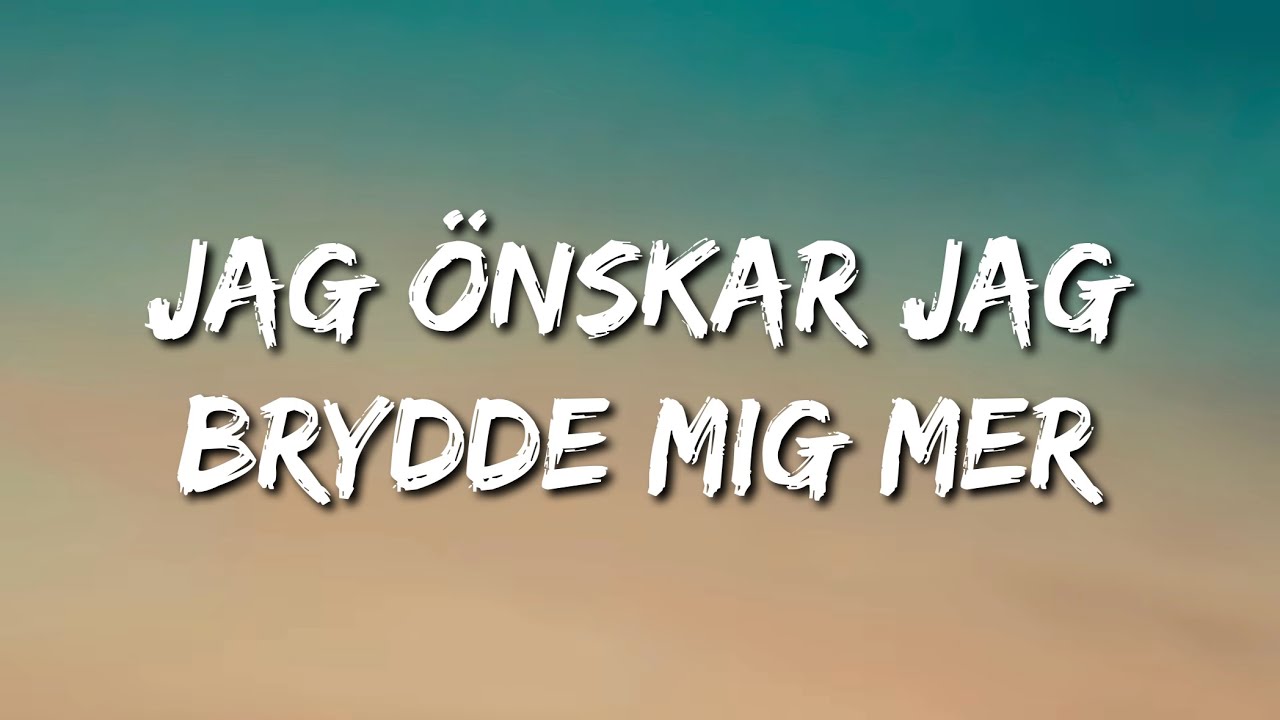Hov1 - Jag önskar jag brydde mig mer (Lyrics)