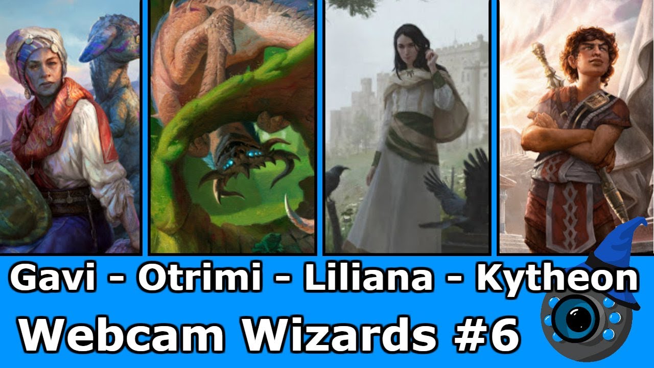 Webcam Wizards #6: Gavi vs Otrimi vs Liliana vs Kytheon EDH / CMDR game play