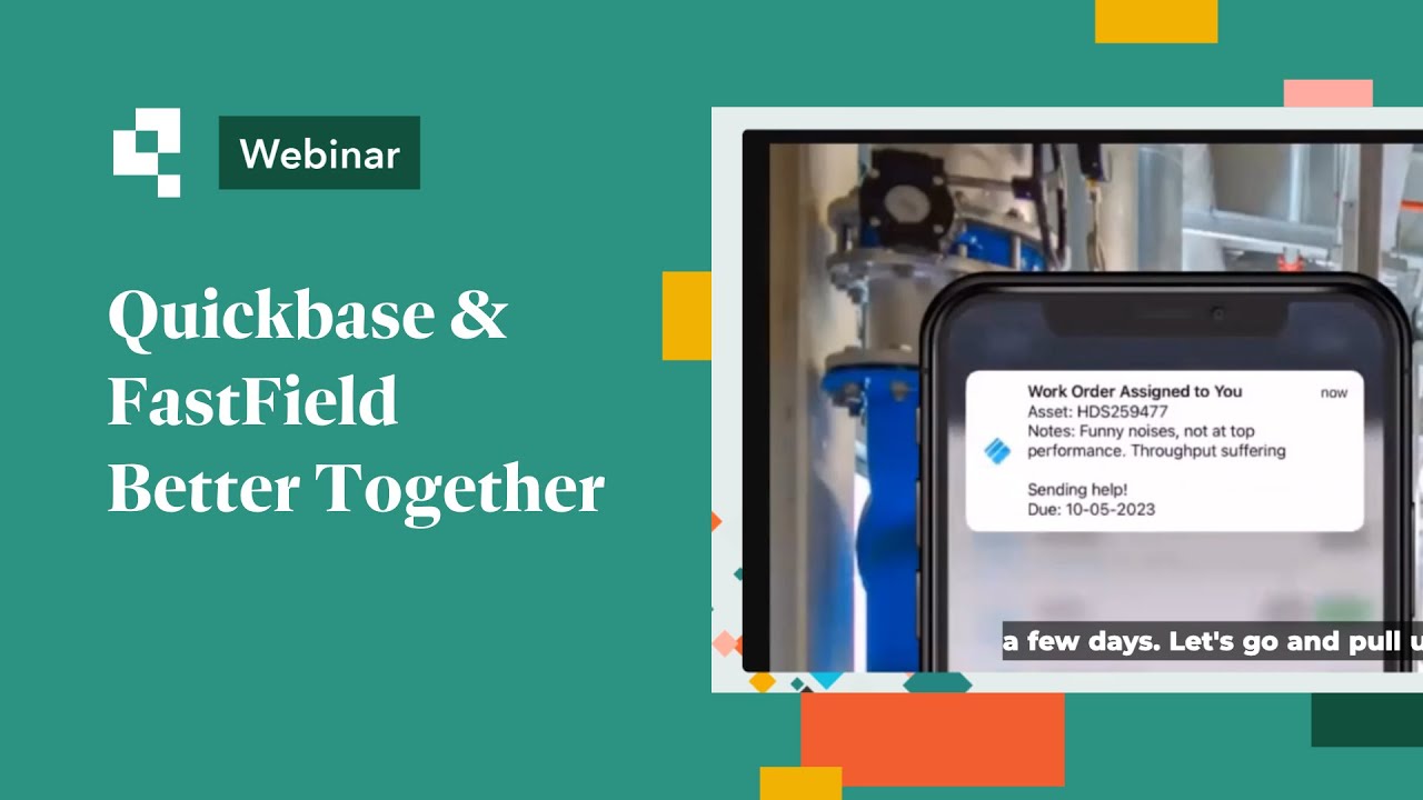 Quickbase & FastField | Better Together