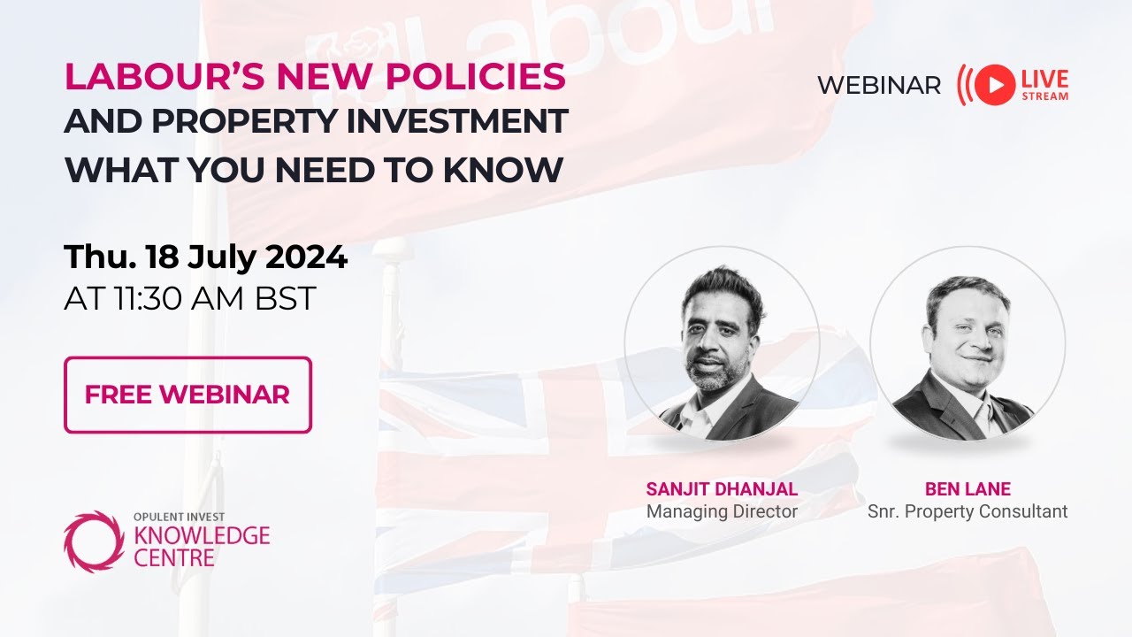 WEBINAR:  Labour's new policies and property investment - what you need to know