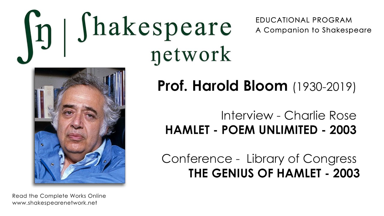 Prof. Harold Bloom  - Interview: Hamlet - Poem Unlimited - Conference: The Genius of Hamlet - 4K