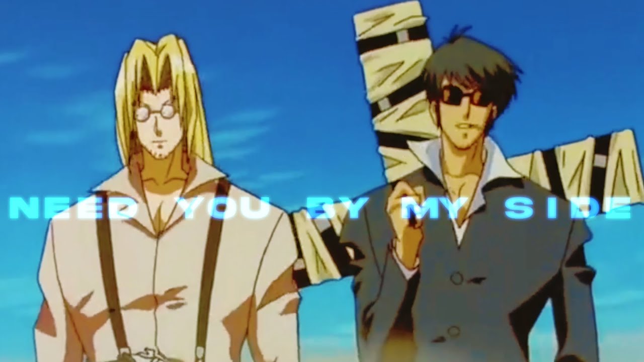 Trigun - Vash X Wolfwood - Everytime We Touch AMV