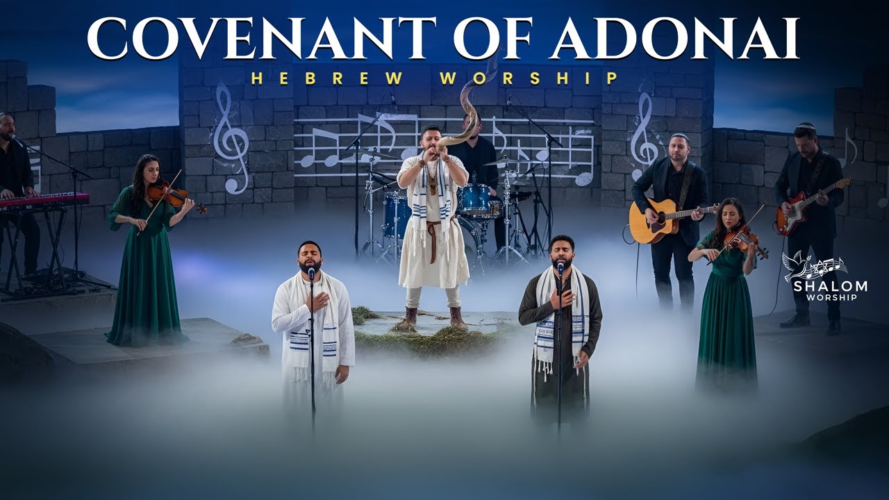 COVENANT OF ADONAI &ndash; Hebrew Worship Music | Sacred Live Praise & Prophetic Sound