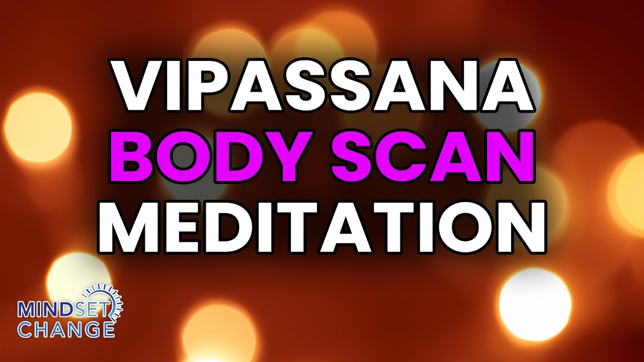 11 Minute Vipassana Body Scan Meditation