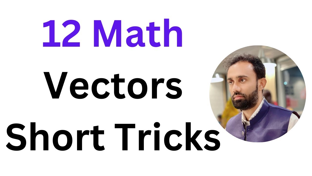 12 Math Vectors Short Tricks for NUST NET, FAST, PIEAS, and GIKI Entry Tests || Math Short Tricks