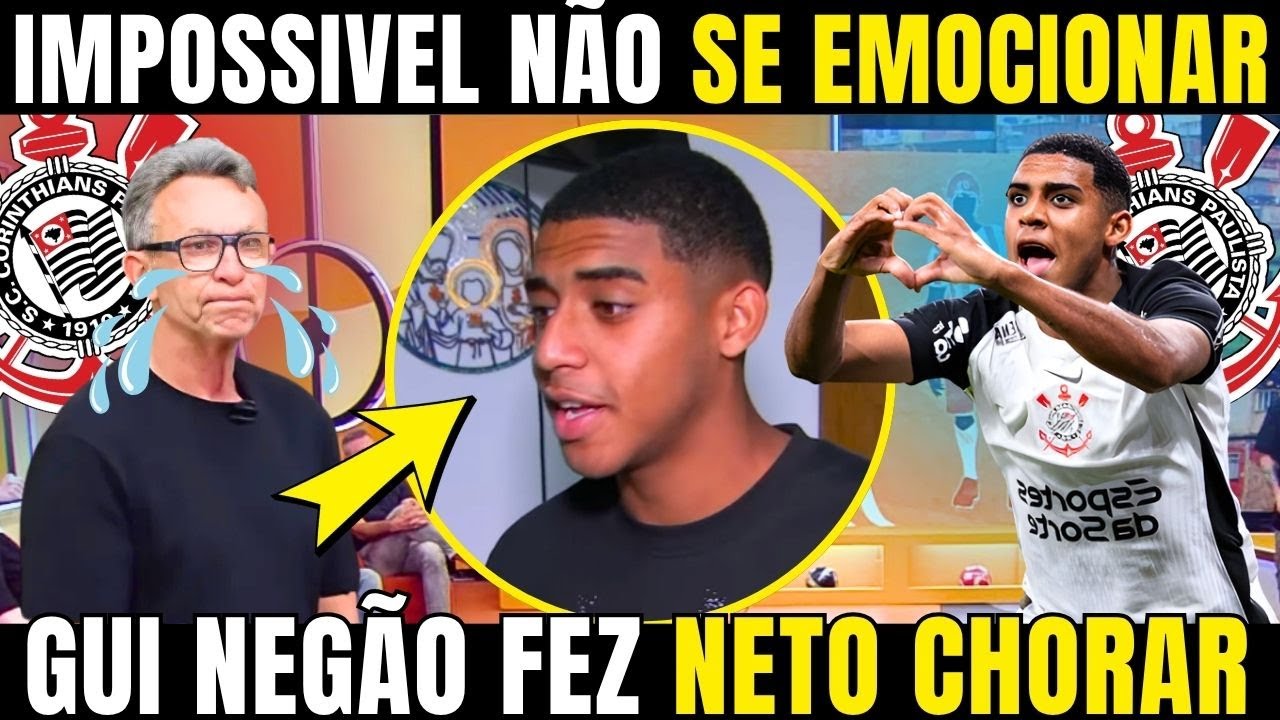 IMPOSS&Iacute;VEL VOC&Ecirc; N&Atilde;O SE EMOCIONAR! GUI NEG&Atilde;O E NETO CHORAM EM ENTREVISTA DONOS DA BOLA CORINTHIANS