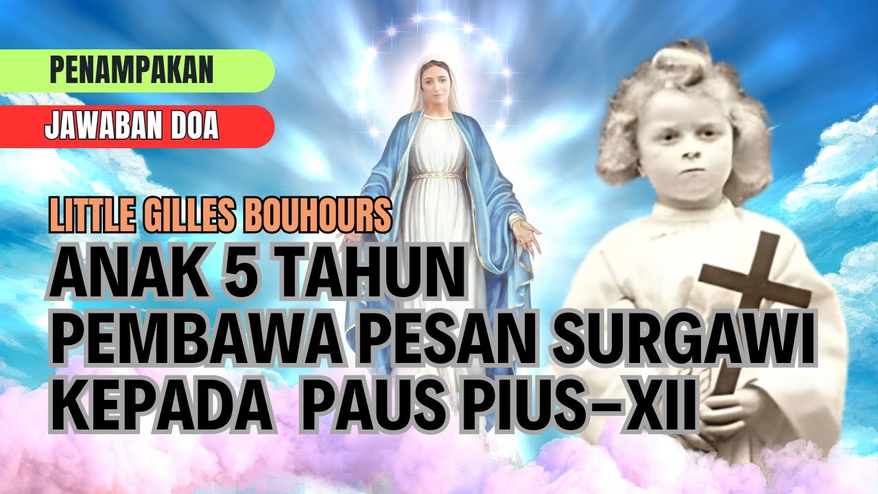 LITTLE GILLES BOUHOURS Pembawa Pesan Surgawi. #katolik #ajaib #kisahnyata #katholikkuajaib