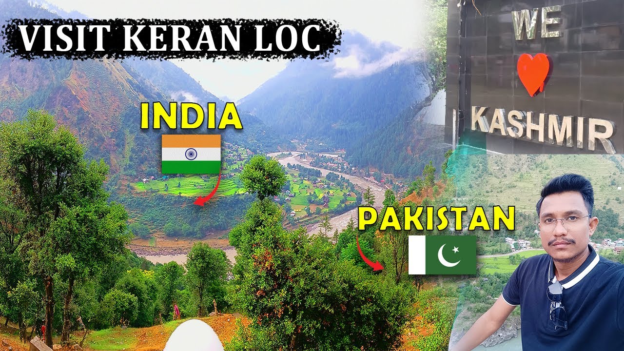 Keran LOC | India–Pakistan Border Ka Haqiqi Manzar | Neelum Valley Vlog 2025
