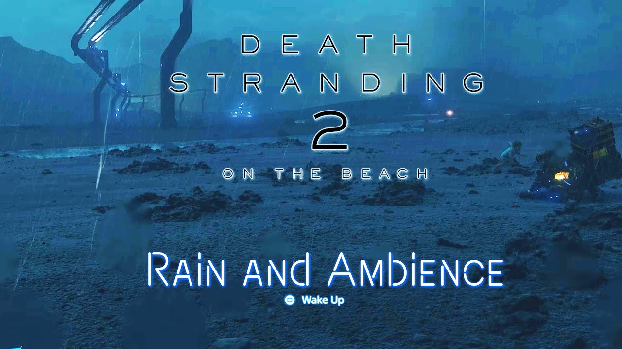 Fall asleep to Relaxing DEATH STRANDING 2 Ambience and Rain for DEEP Sleep