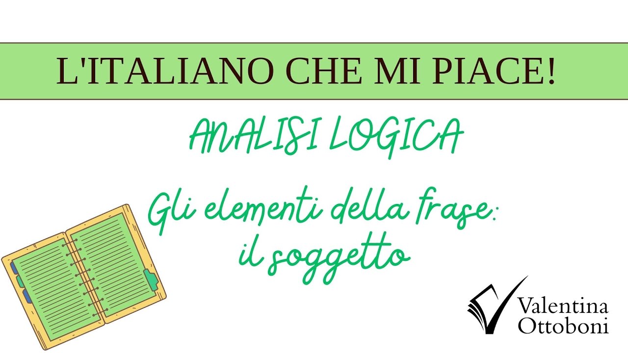 Analisi logica: il soggetto