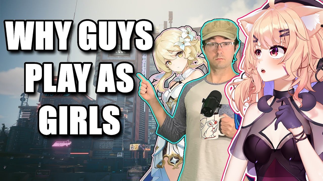 I Scientifically Explain Why Guys Play As Girls in Video Games!