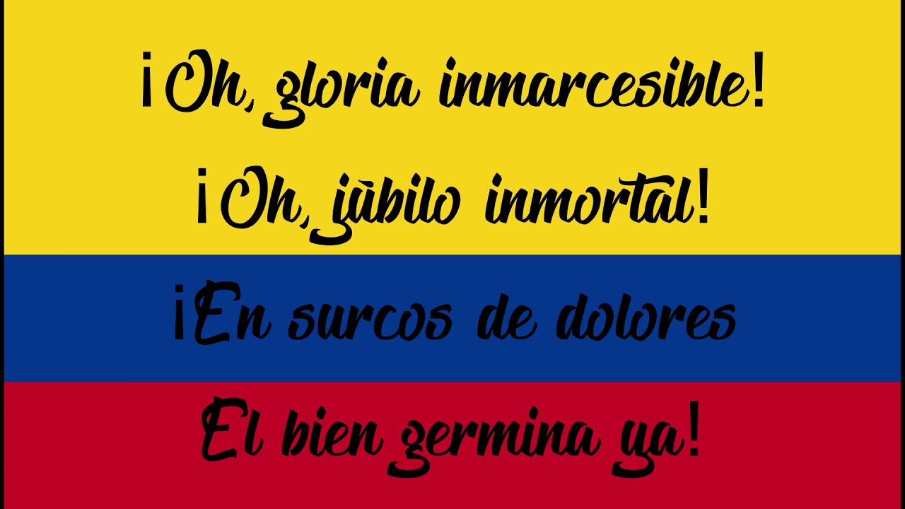 HIMNO COLOMBIA COMPLETO - FULL ANTHEM COLOMBIA - LYRICS (ESP)