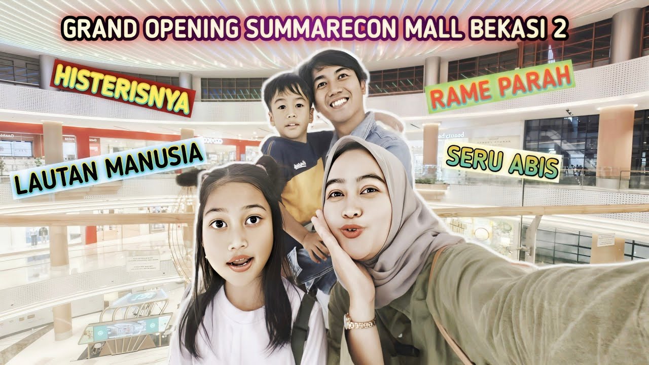 AMAZING‼️penuh lautan manusia - Grand Opening Summarecon mall bekasi 2
