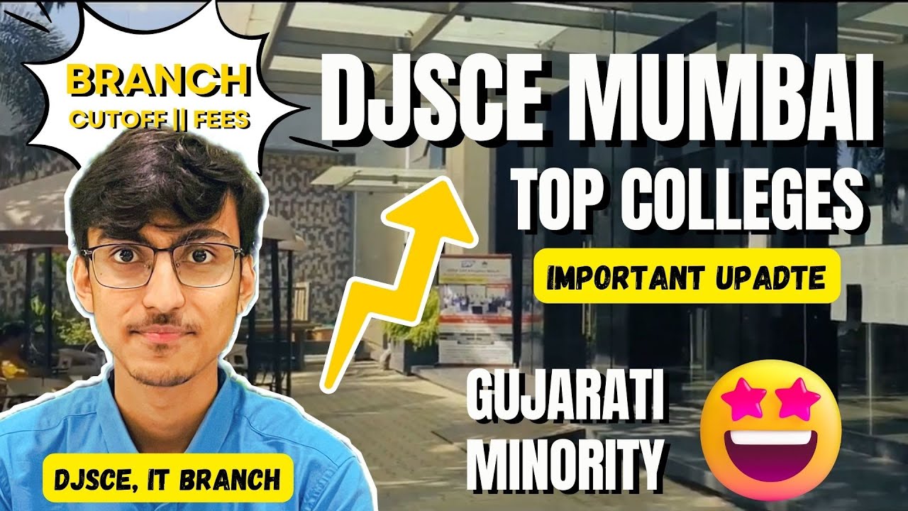 MHT CET DJSCE Mumbai 🤩 Seats Increase Gujarati Minority Colleges | DJ Sanghvi Top Colleges of MHTCET