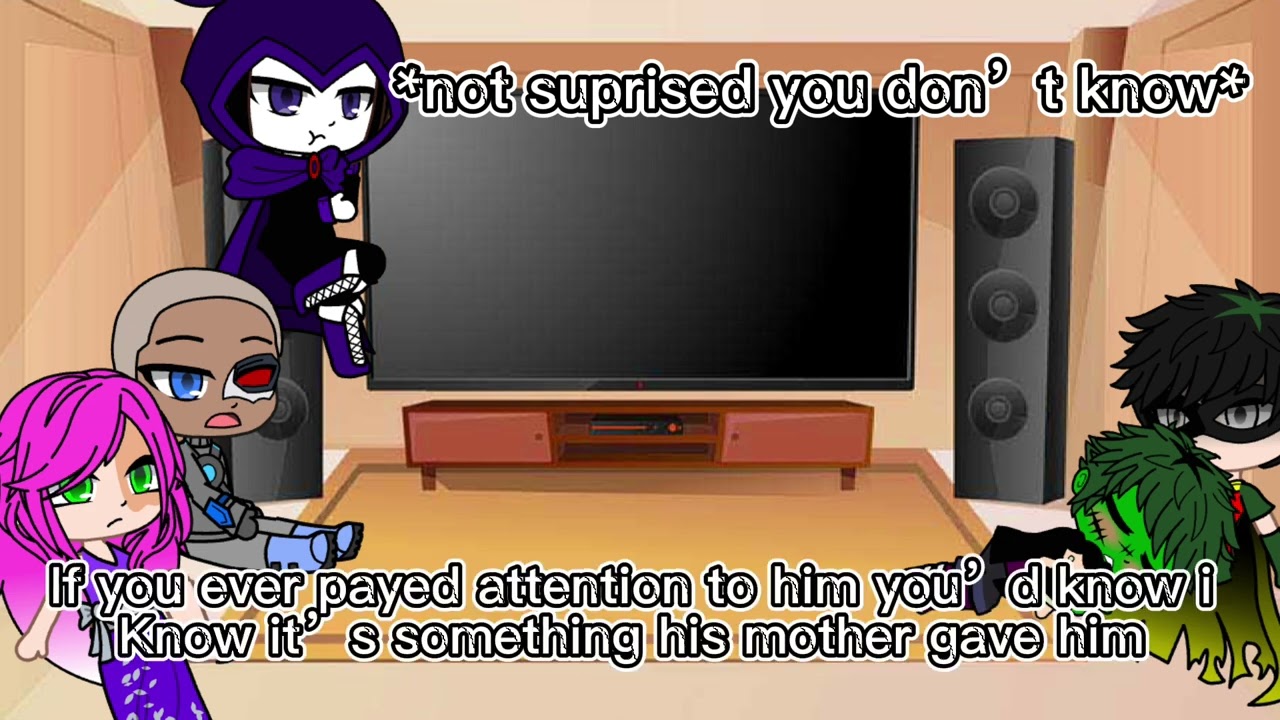 Teen Titans Go react to why Robin and BB left (my AU) #boredom #gachaclub #ttg