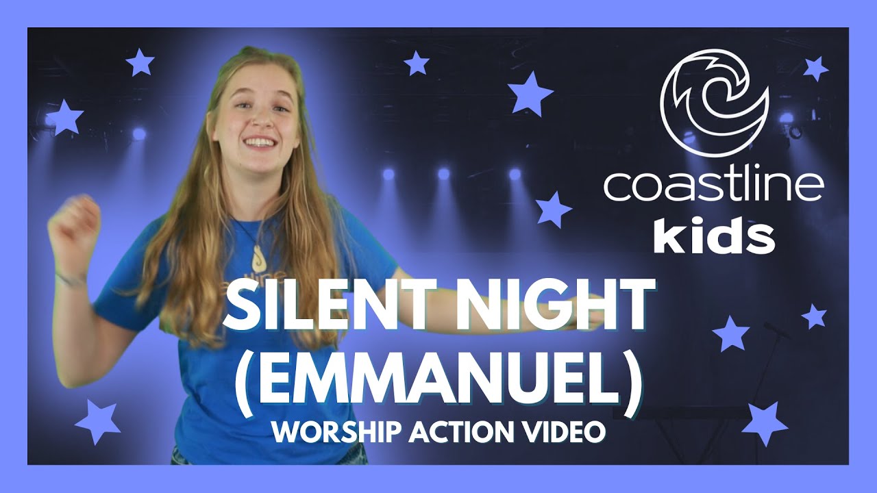 Silent Night (Emmanuel) | Seacoast Music ft Brandon Lake | Coastline Kids Action Video (Motions)