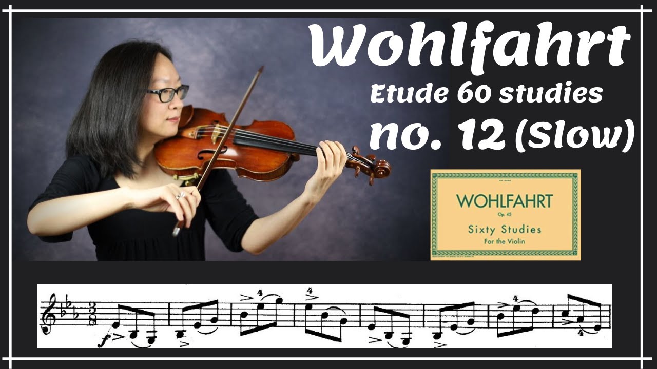 [Wohlfahrt 60 studies for violin] no. 12 (slow)