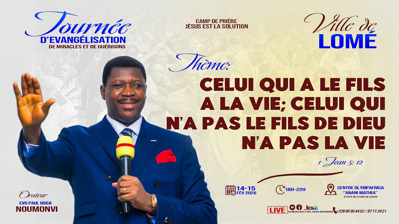 J2 LOME CE 15/02. GRANDE TOURNÉE D'ÉVANGÉLISATION LES 14 ET 15 FÉVRIER 2026