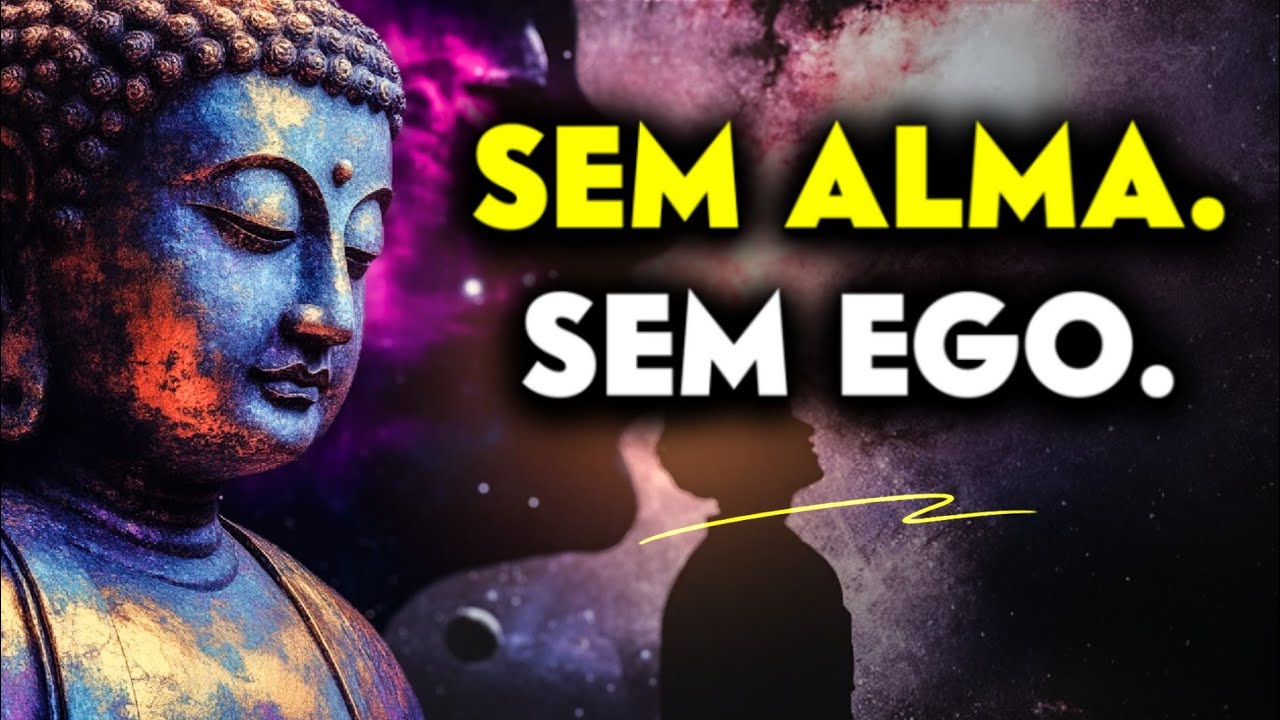 Se Não Há Eu... Quem Renasce? (A Resposta de Buda)