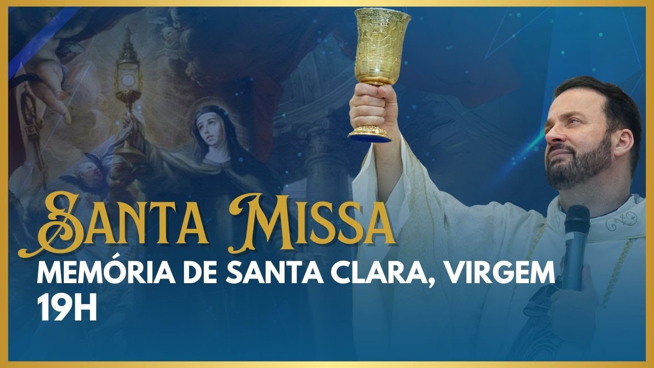 Santa Missa com Frei Rinaldo | Mem&oacute;ria de Santa Clara | Igreja S&atilde;o Peregrino | 11/08/25 &agrave;s 19h