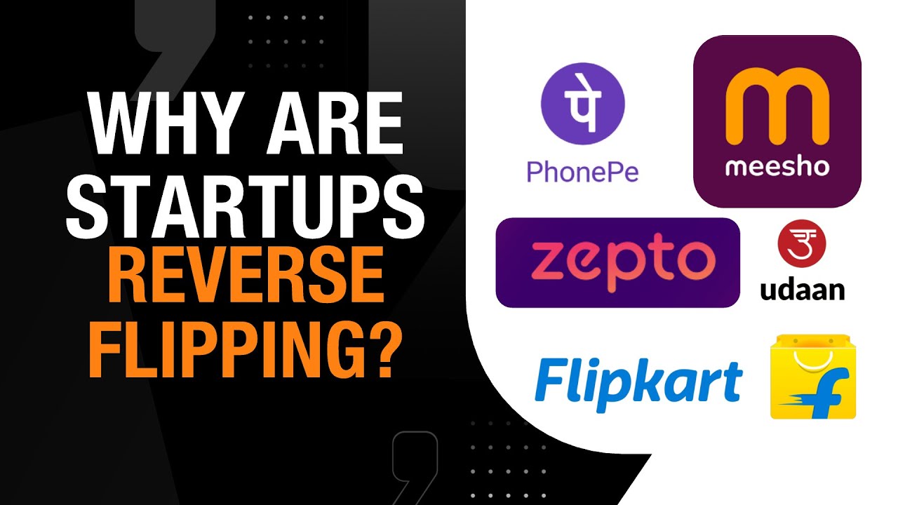 Why Are Startups Reverse Flipping? Flipkart, Groww, Meesho, Zepto | India China Trade Relations