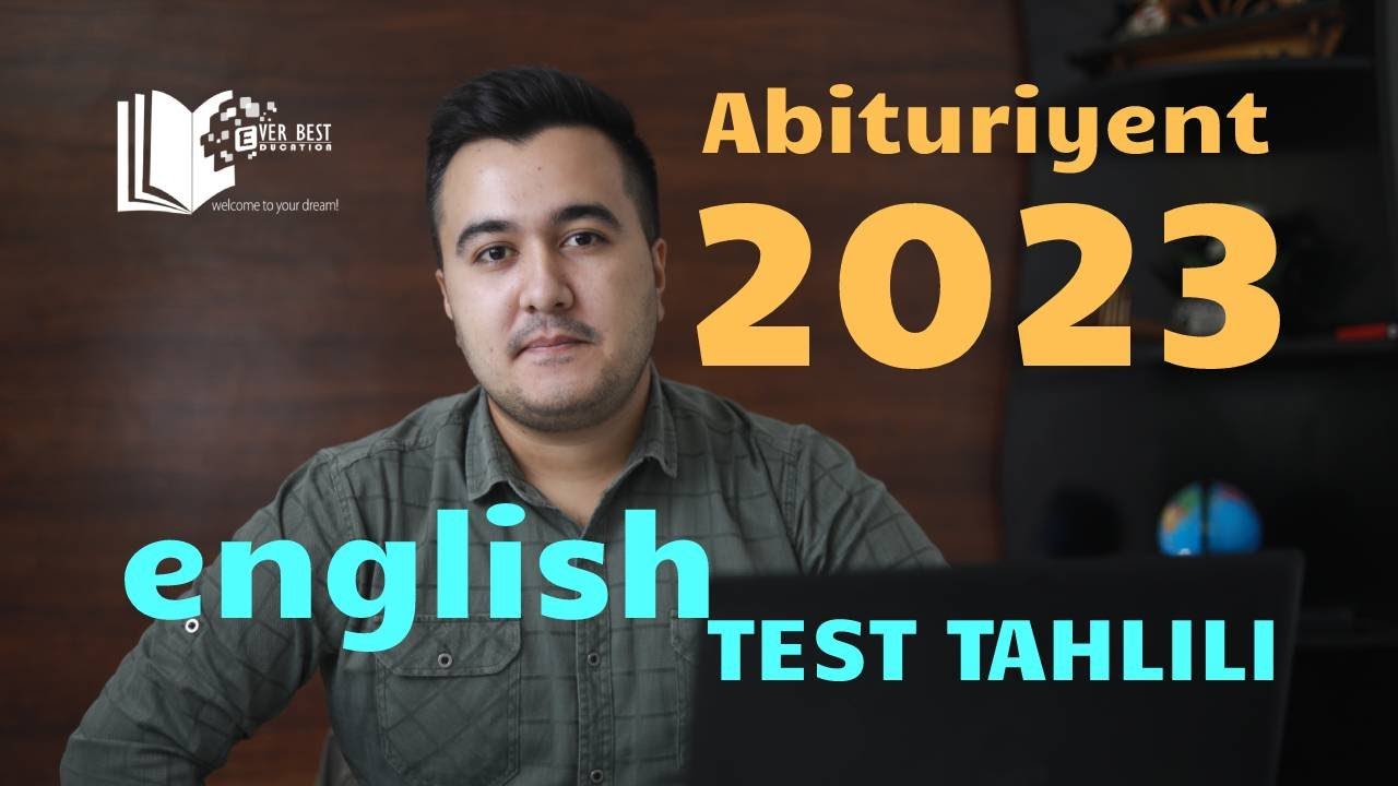 [2] Abituriyent 2023 — English test tahlil