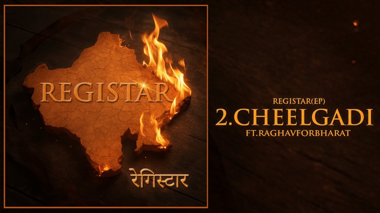 CHEELGADI - DC X @raghavforbharat  | REGISTAR (EP) | RAJASTHAN HIPHOP