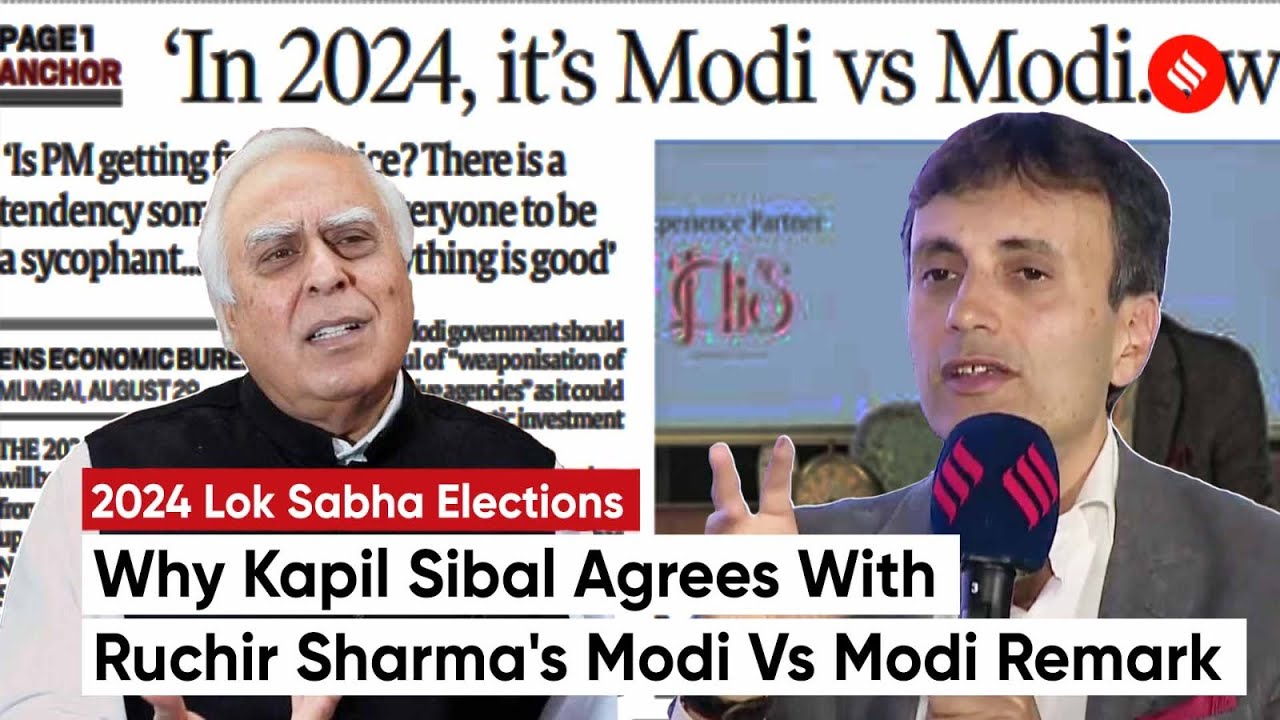 Lok Sabha Polls 2024: Why Kapil Sibal Agrees With Ruchir Sharma's Modi Vs Modi In 2024 Polls Remark