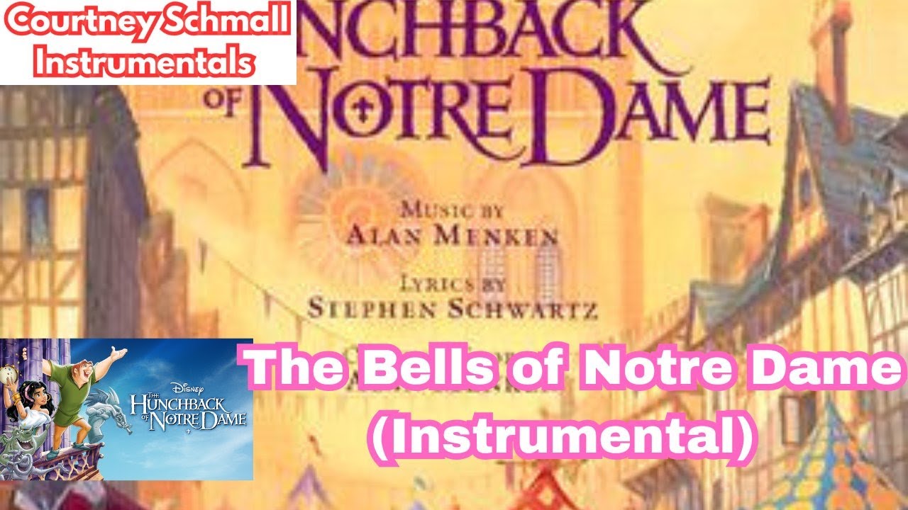 The Hunchback Of Notre Dame : The Bells of Notre Dame (Instrumental)