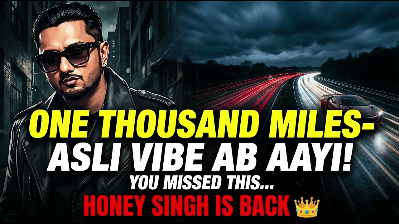 One Thousand Miles - Yo Yo Honey Singh | New Vibe Version 2026 | Lofi/Sad Mix 🚗💔