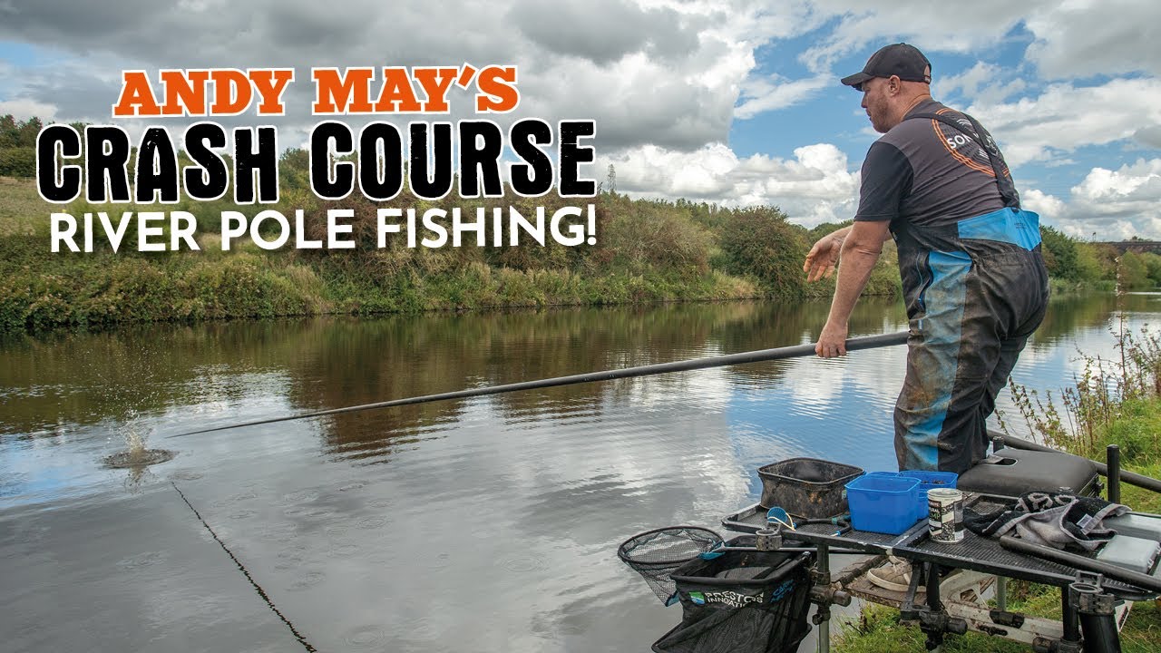 Pole Fishing on a River! | Andy May