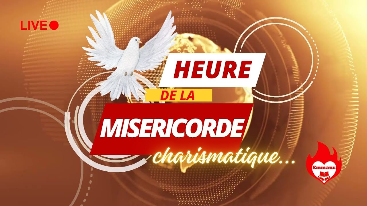 Heure de la Miséricorde Charismatique - 27 Frévier 2026