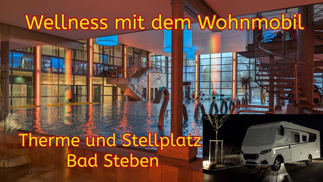 Wellness mit dem Wohnmobil im Winter, Therme und Stellplatz  Bad Steben  #vlog42/25