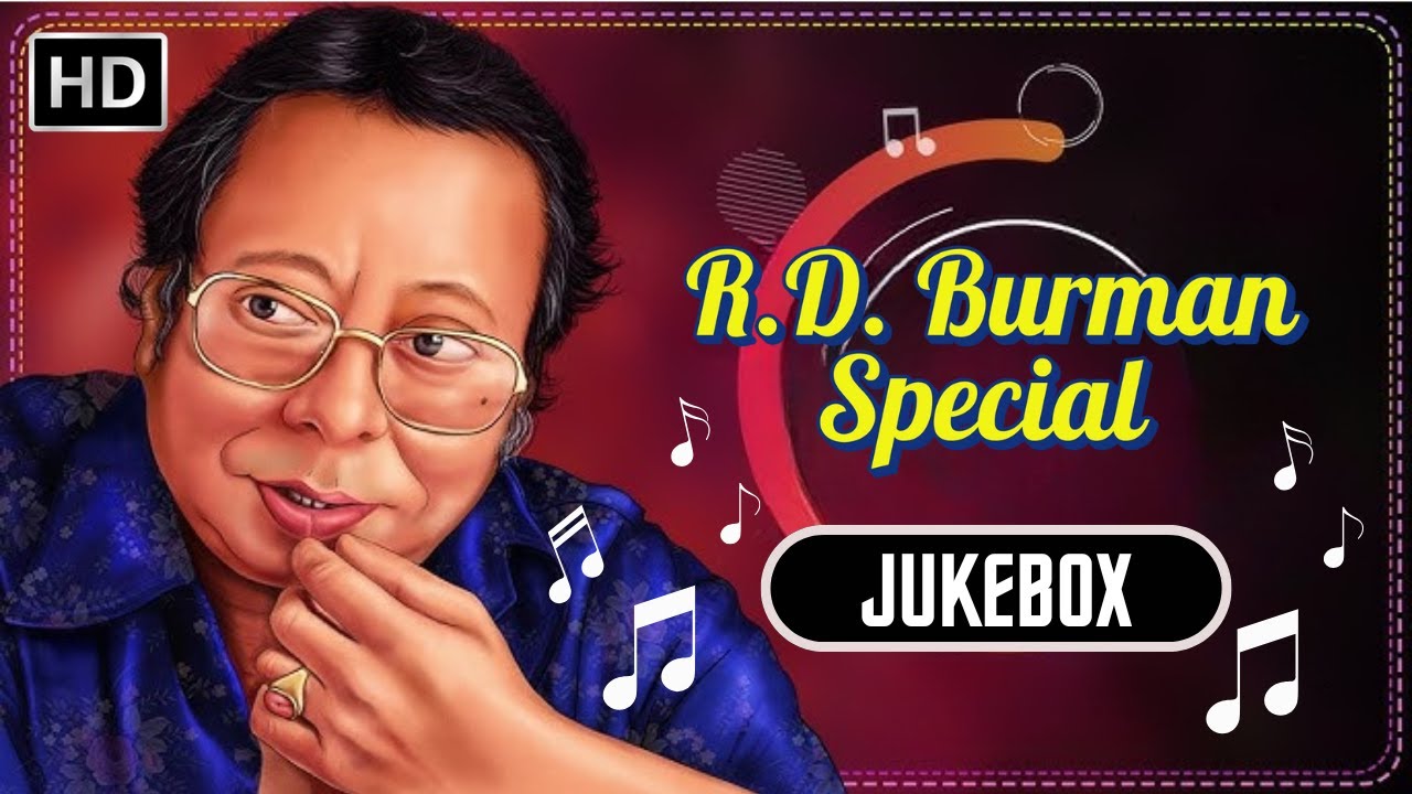 R.D. Burman Special | Singing Legends Jukebox | Pancham Da’s Own Voice Hits