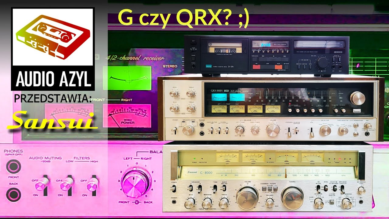Sansui G-8000 czy QRX-8001:  Audio Azyl #261 #Vintageaudio #PRL #HiFi
