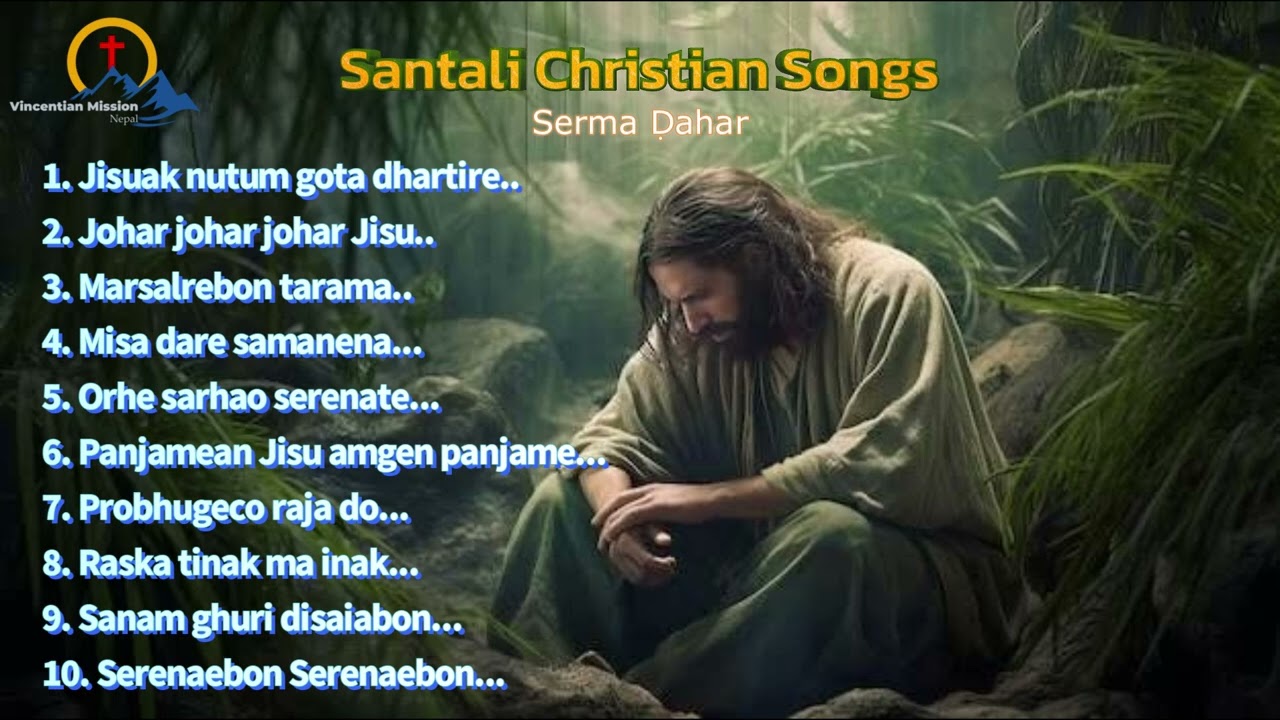 Best Santali Christian Ten Songs | Part - 17 || Serma Dahar ||