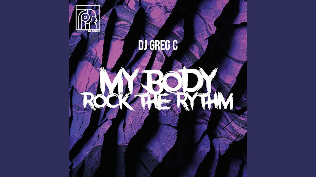 My Body Rock The Rythm