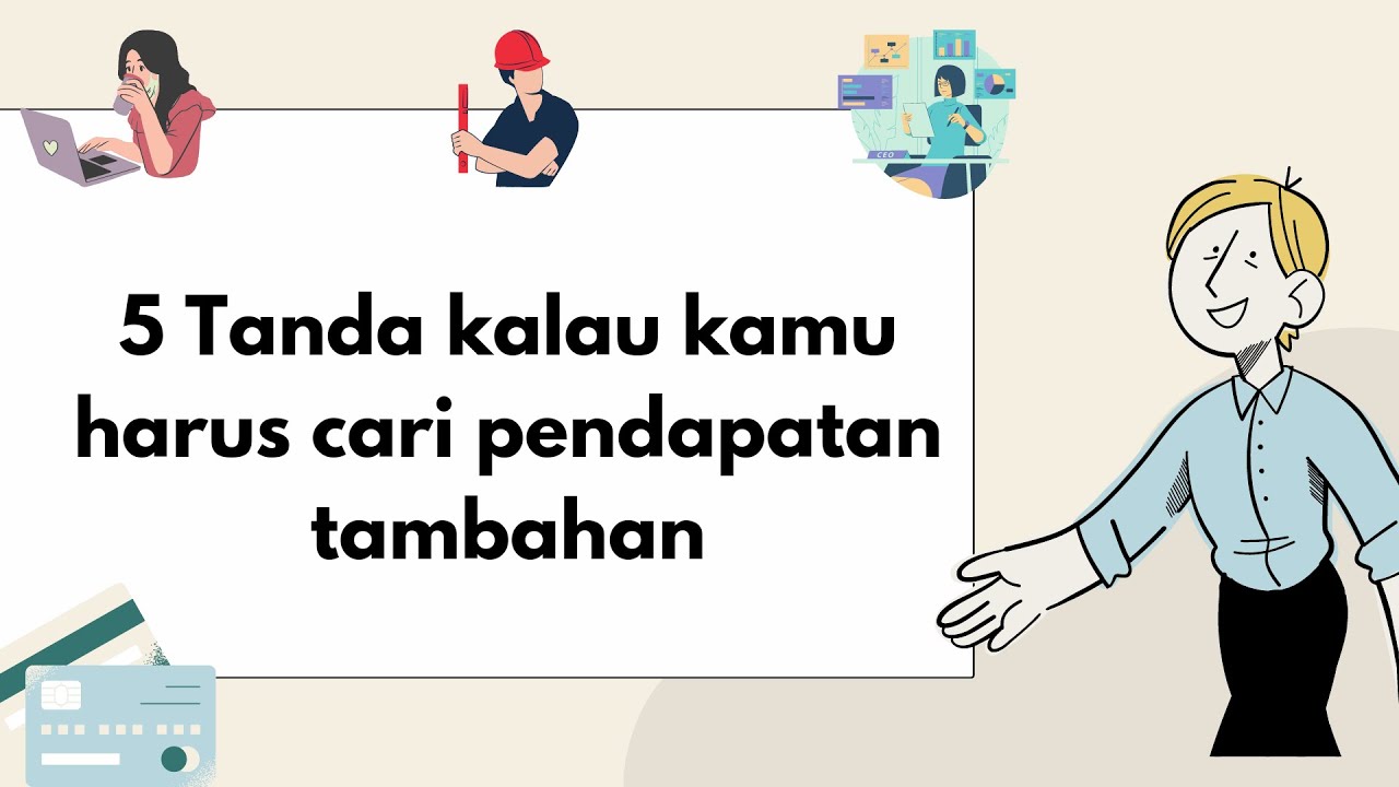 5 Tanda kalau kamu harus cari pendapatan tambahan - Apakah kamu termasuk salah satunya?