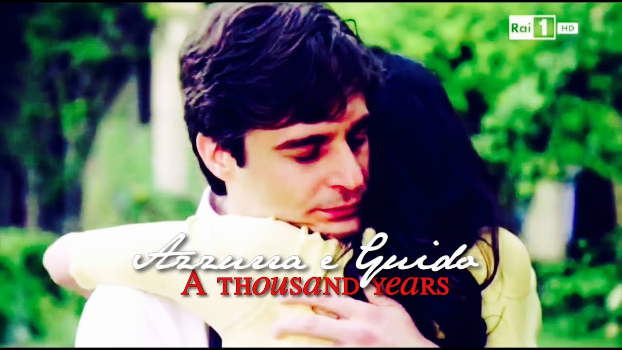 Guido&Azzurra || A Thousand years