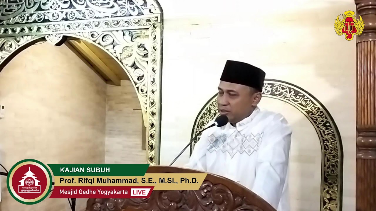 KAJIAN SUBUH | Prof. Rifqi Muhammad, S.E., M.Si., Ph.D.
