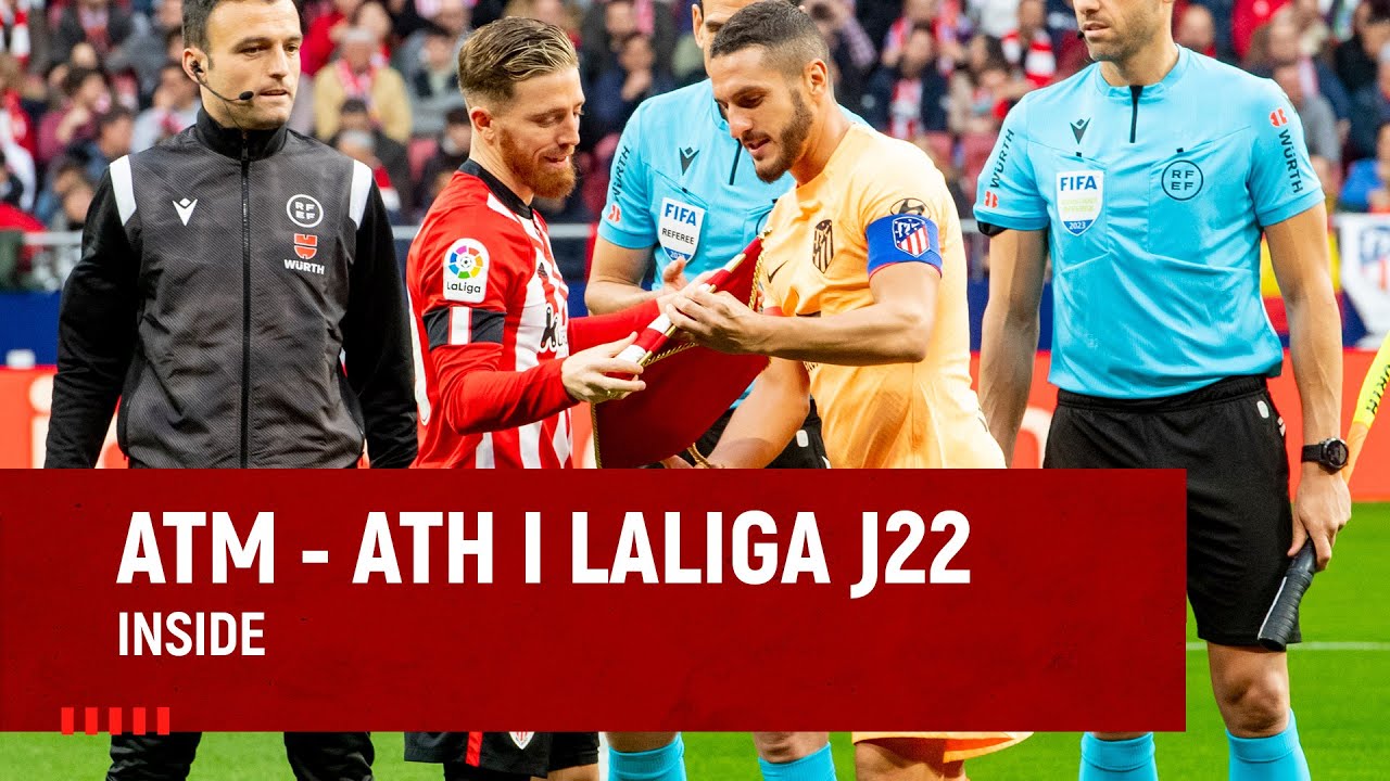 INSIDE I Atlético de Madrid-Athletic Club I LaLiga MD22