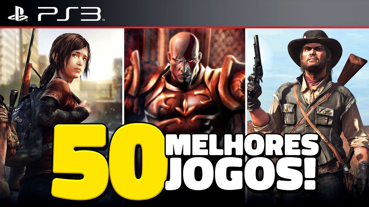 50 Melhores jogos de PS3 que voc&ecirc; PRECISA JOGAR!
