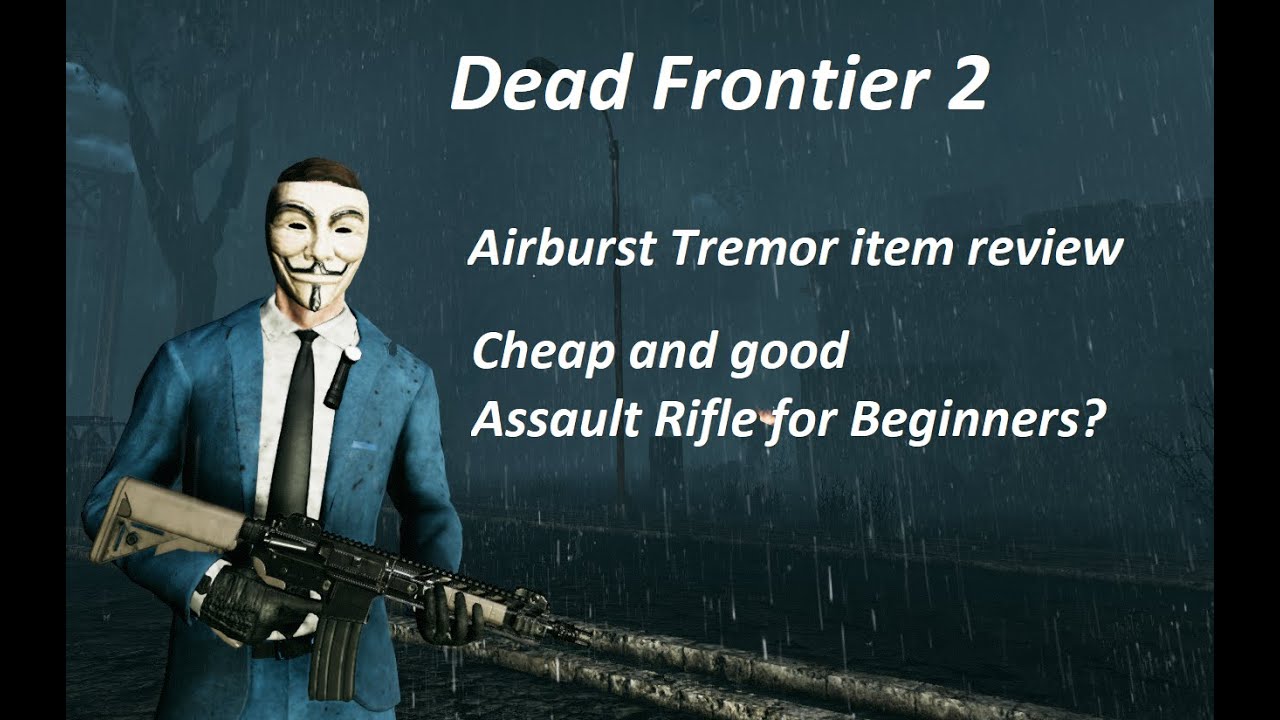 Dead Frontier 2 - Airburst Tremor Review