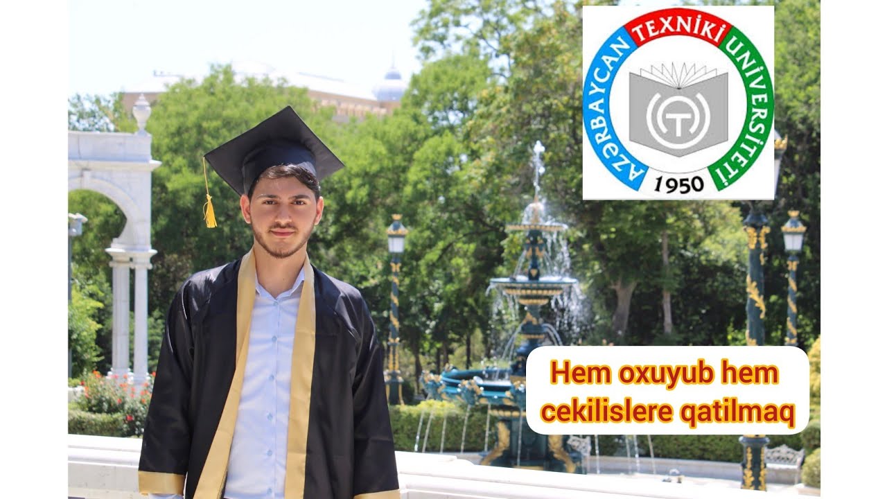 Azerbaycan Texniki Universiteti.AzTu.Sual cavab | Xatireler🎓🧑‍🎓📚