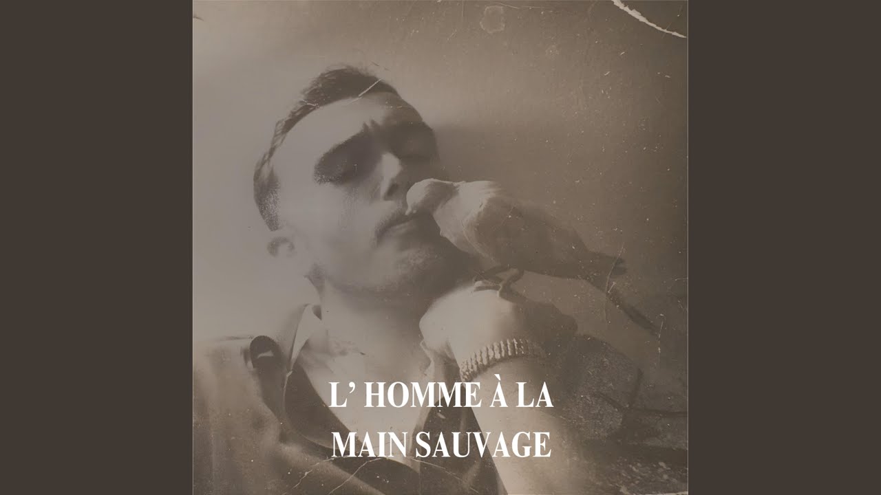 L'homme à la main sauvage