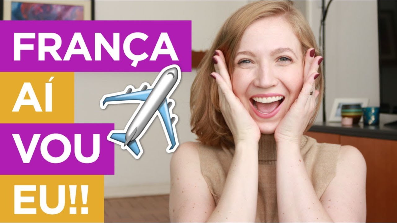 Passagens compradas... EU VOU PARA FRAN&Ccedil;A! | Viajar para a Fran&ccedil;a 2022
