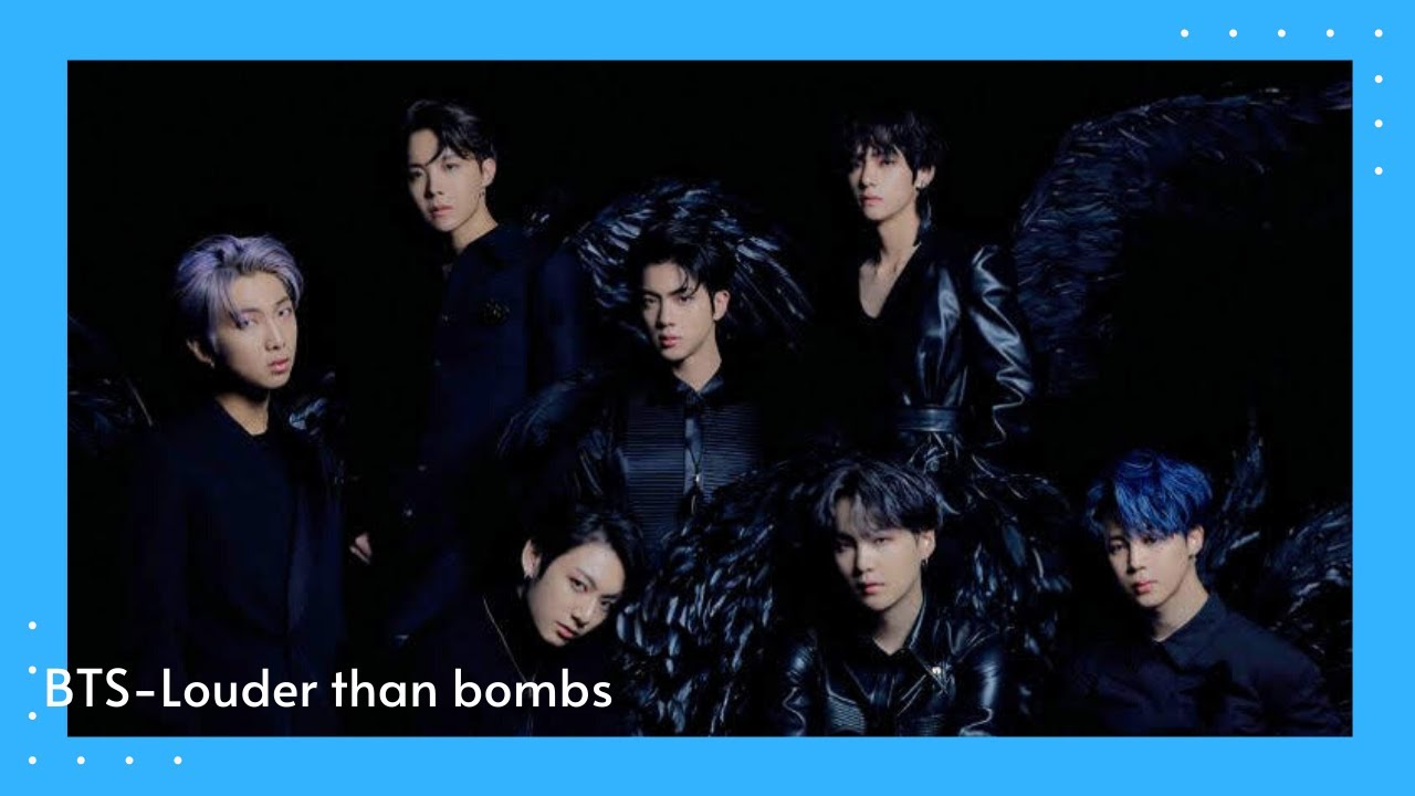 BTS - (방탄소년단) Louder than bombs | FMV #mapofthesoul7