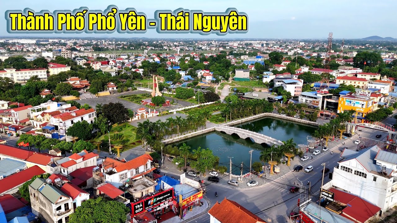 Thành Phố Phổ Yên - Động Lực Thúc Đẩy Kinh Tế Tỉnh Thái Nguyên