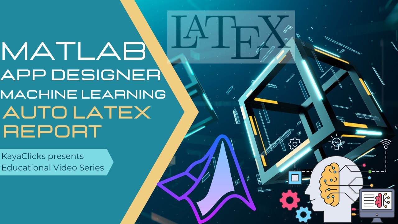 MATLAB App Designer | Auto LaTeX Report Generator | Machine Learning Models | Deploy Matlab apps