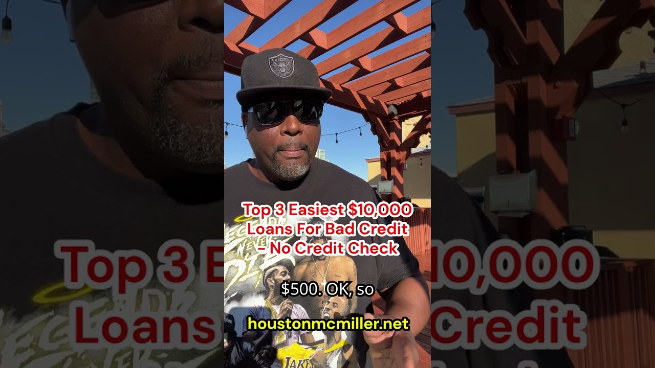Top 3 Easiest $10,000 Loans For Bad Credit - No Credit Check